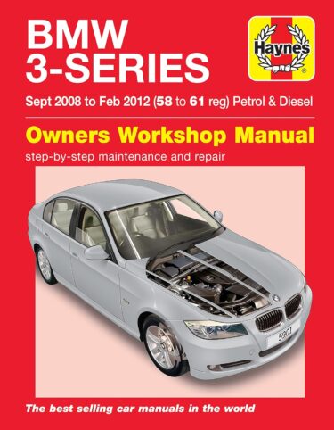 BMW 3シリーズ（2008年9月〜2012年2月）ヘインズ整備マニュアルの実践的ガイド！