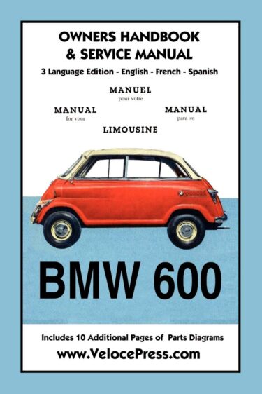 BMW 600リムジンを深く知るための必携書！1957〜59年オーナーズ＆整備マニュアル！